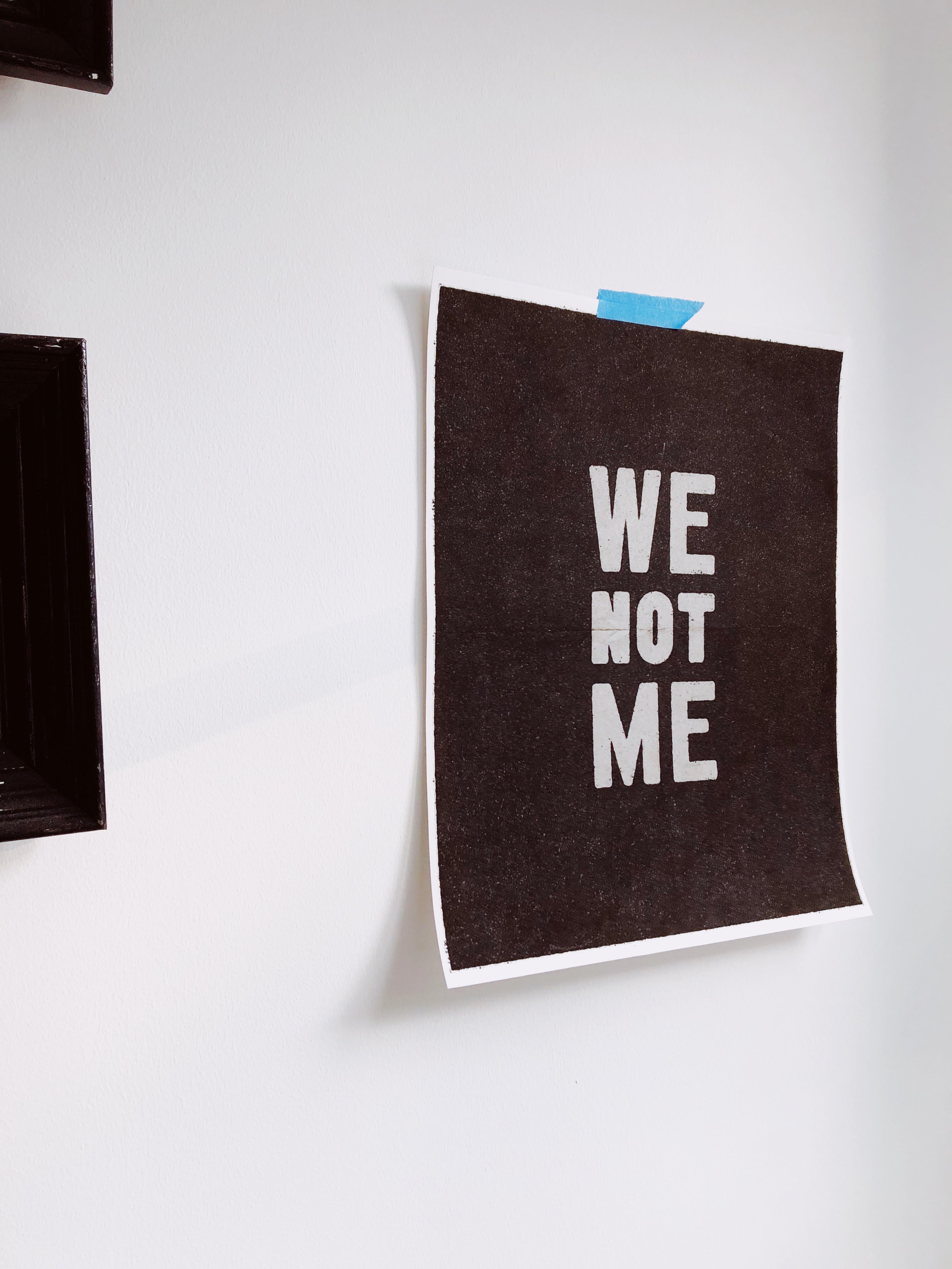 We Not Me Print